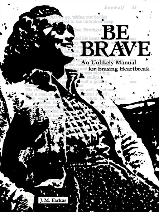 Title details for Be Brave by J. M. Farkas - Available